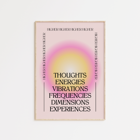 Higher Vibrations Poster Print