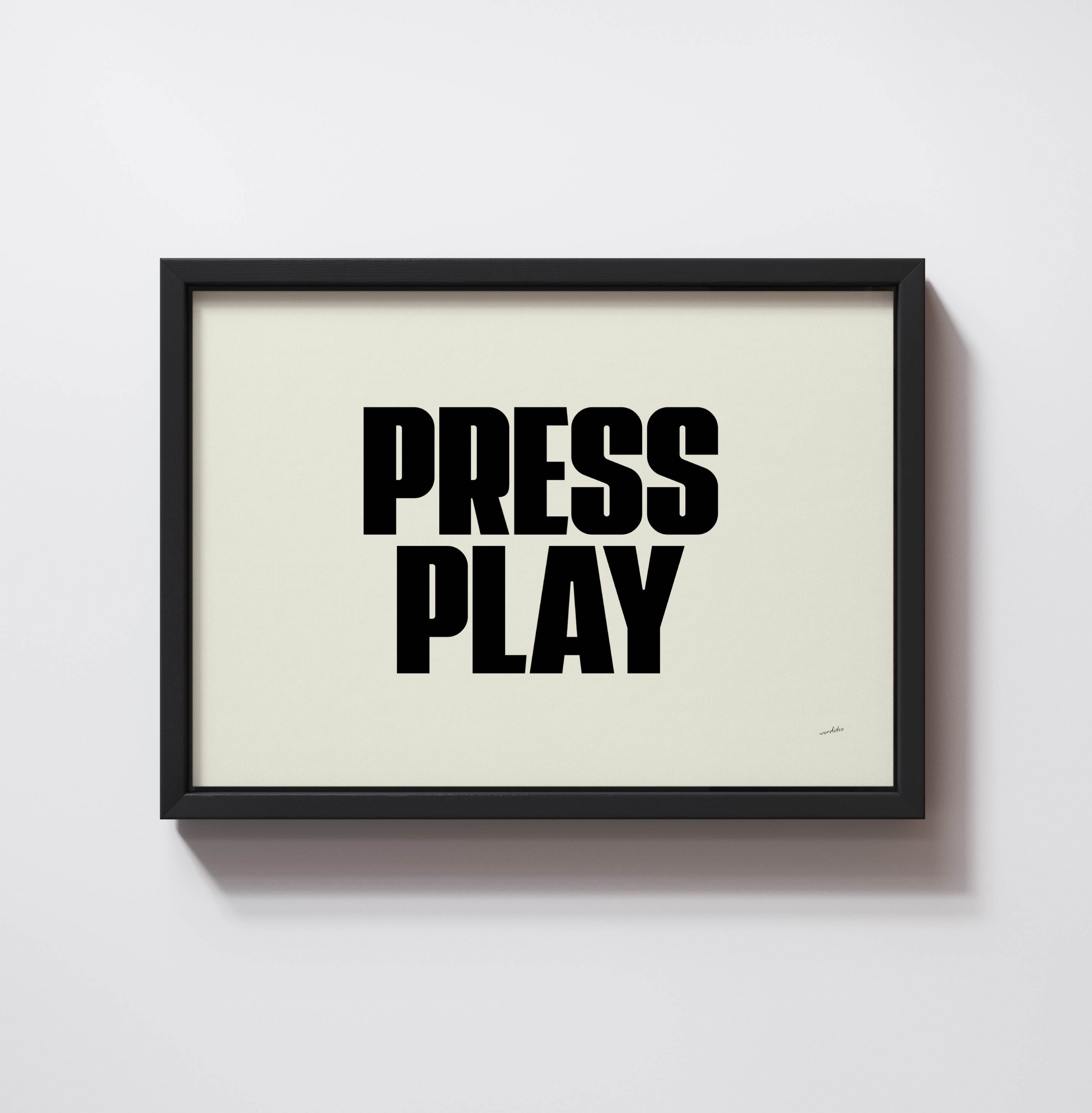 PRESS PLAY PRINT