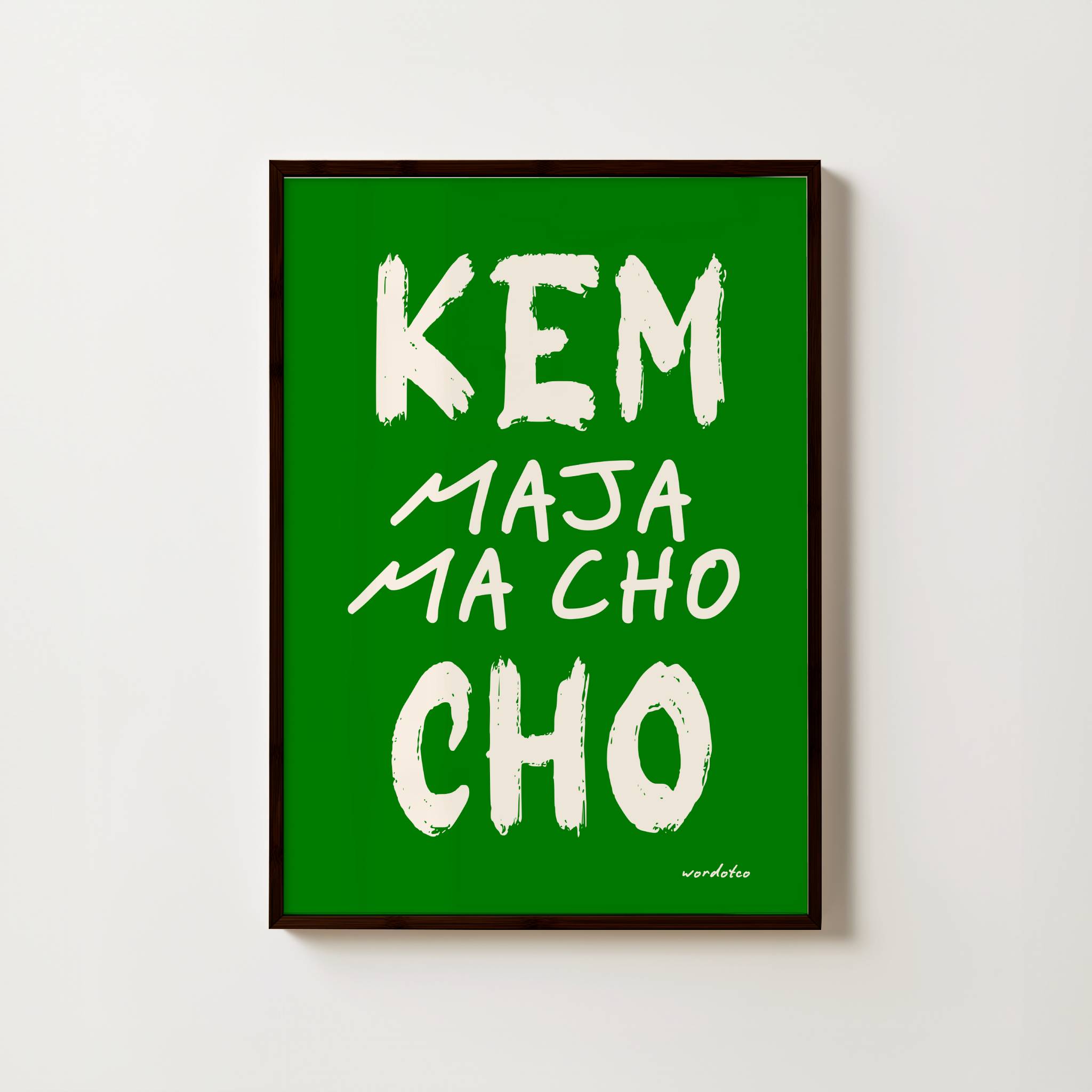KEM CHO MAJA MA CHO PRINT