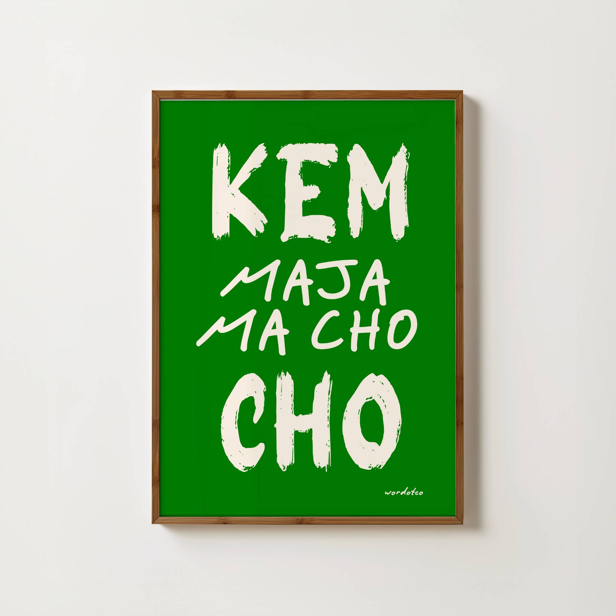 KEM CHO MAJA MA CHO PRINT