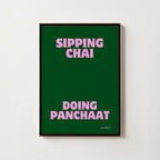 SIPPING CHAI DOING PANCHAAT PRINT