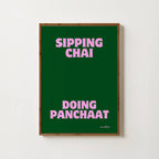 SIPPING CHAI DOING PANCHAAT PRINT