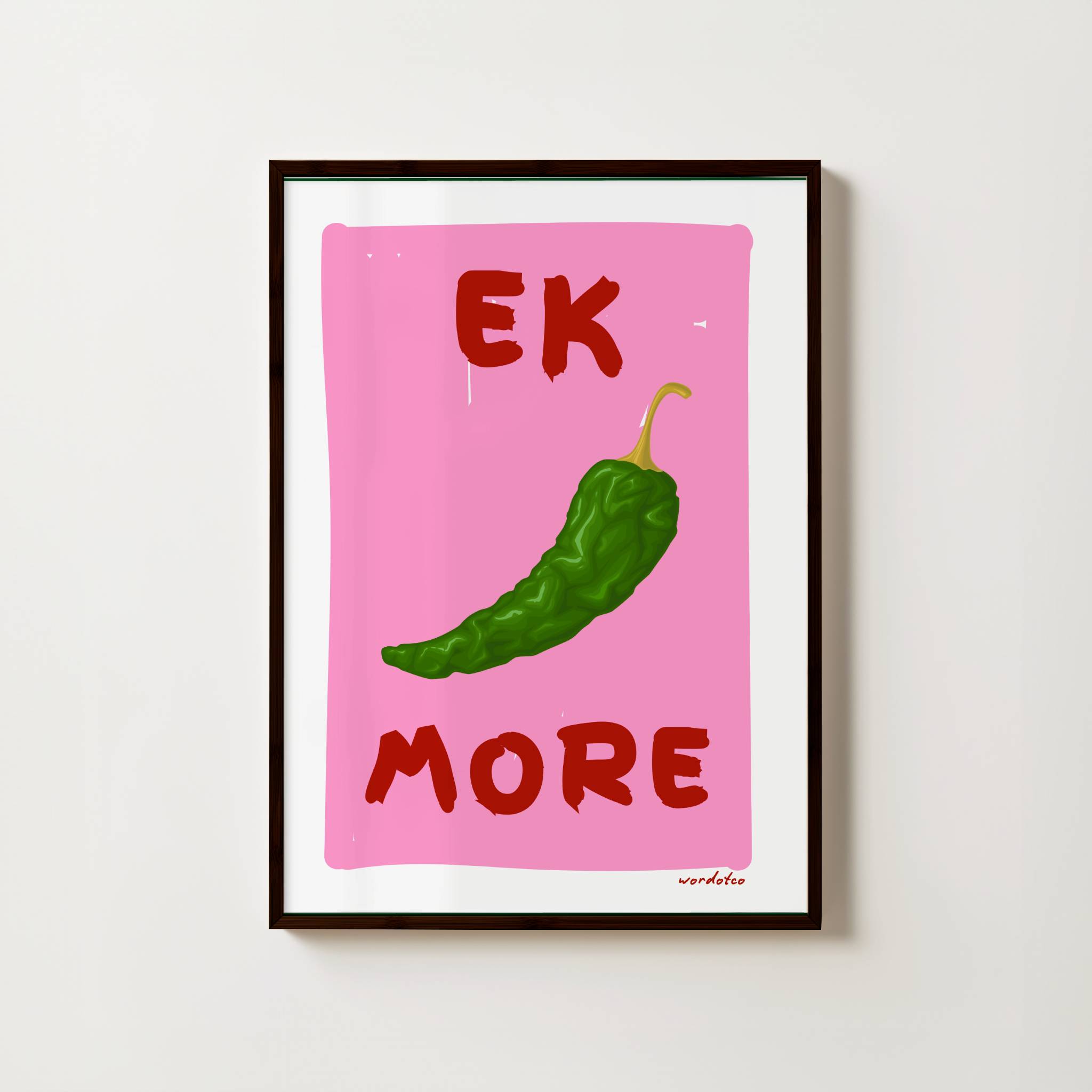 EK MORE MIRCHI PRINT
