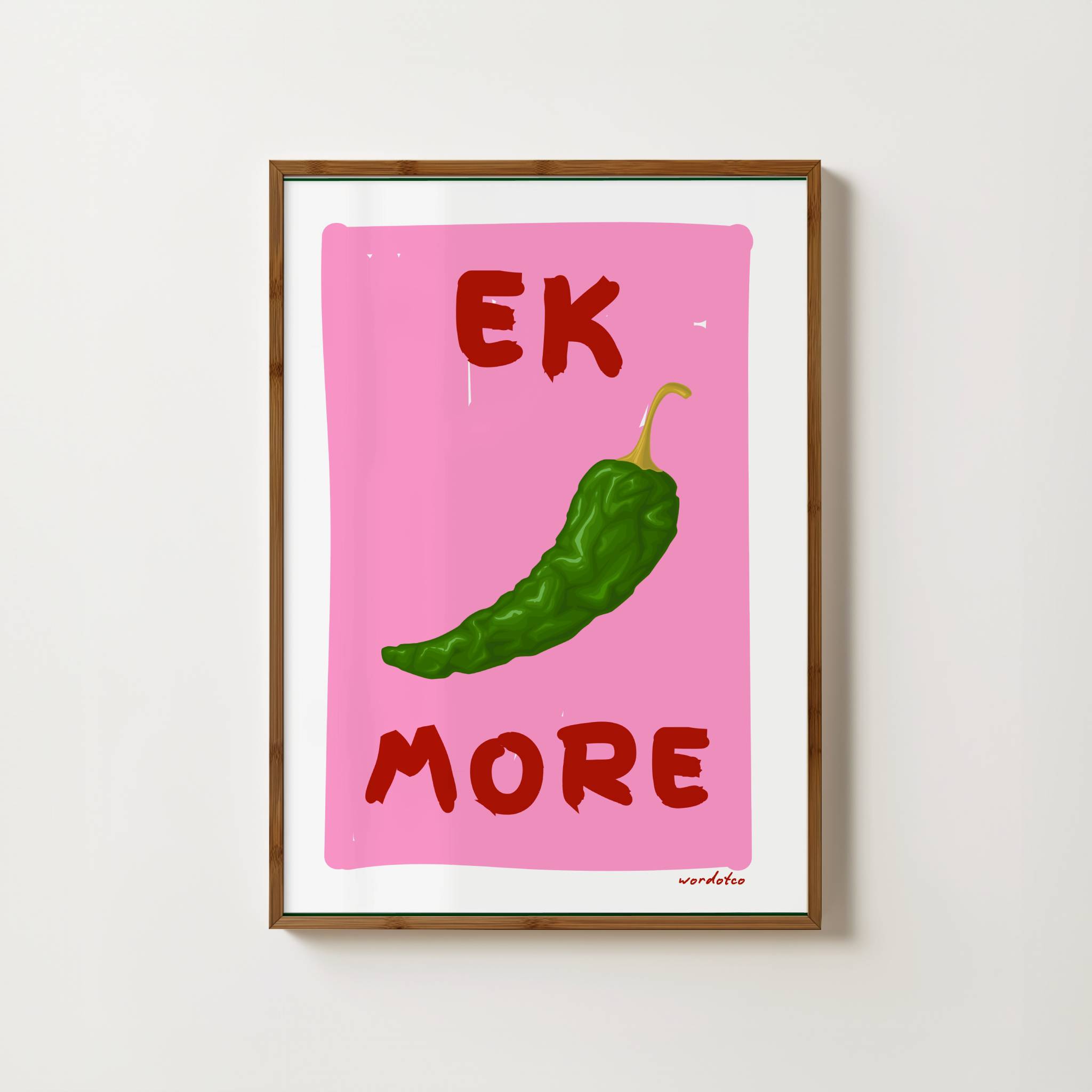 EK MORE MIRCHI PRINT