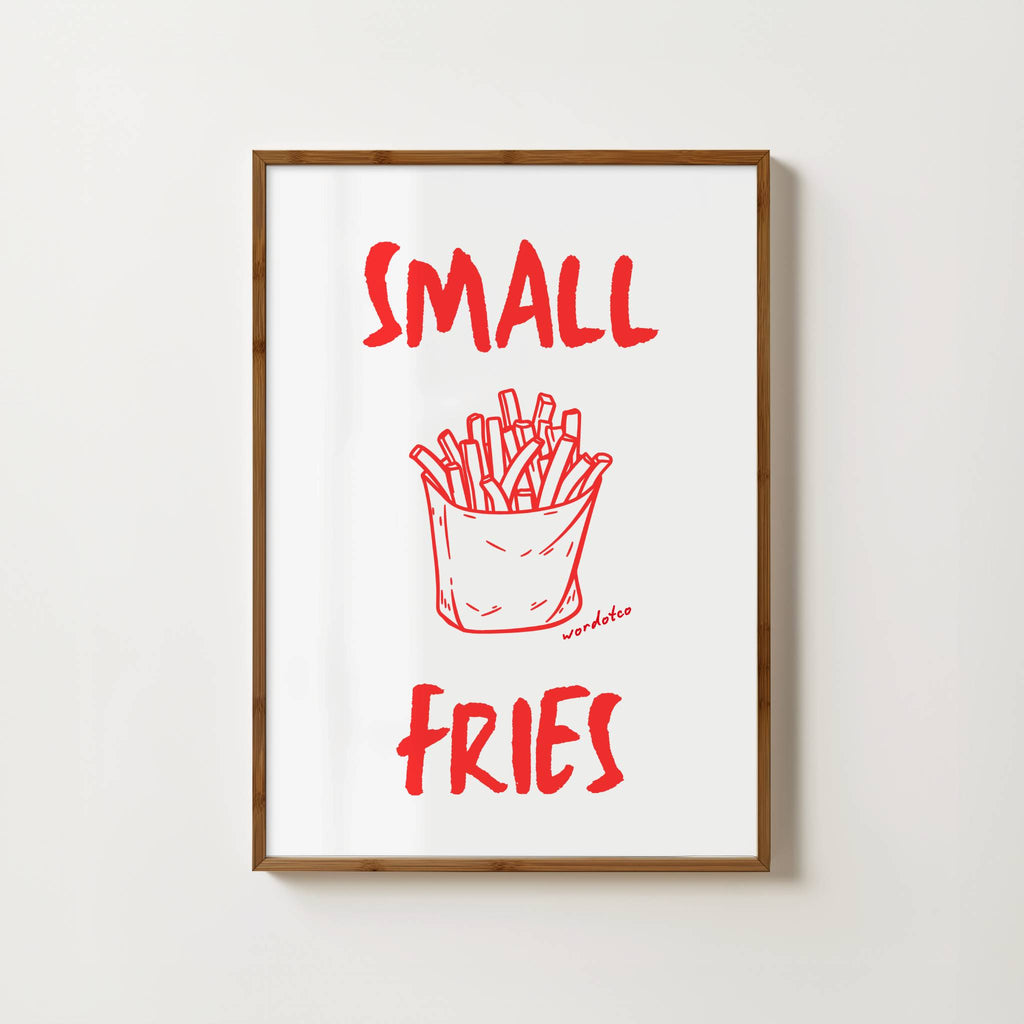 SMALL FRIES PRINT