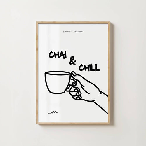 CHAI & CHILL PRINT
