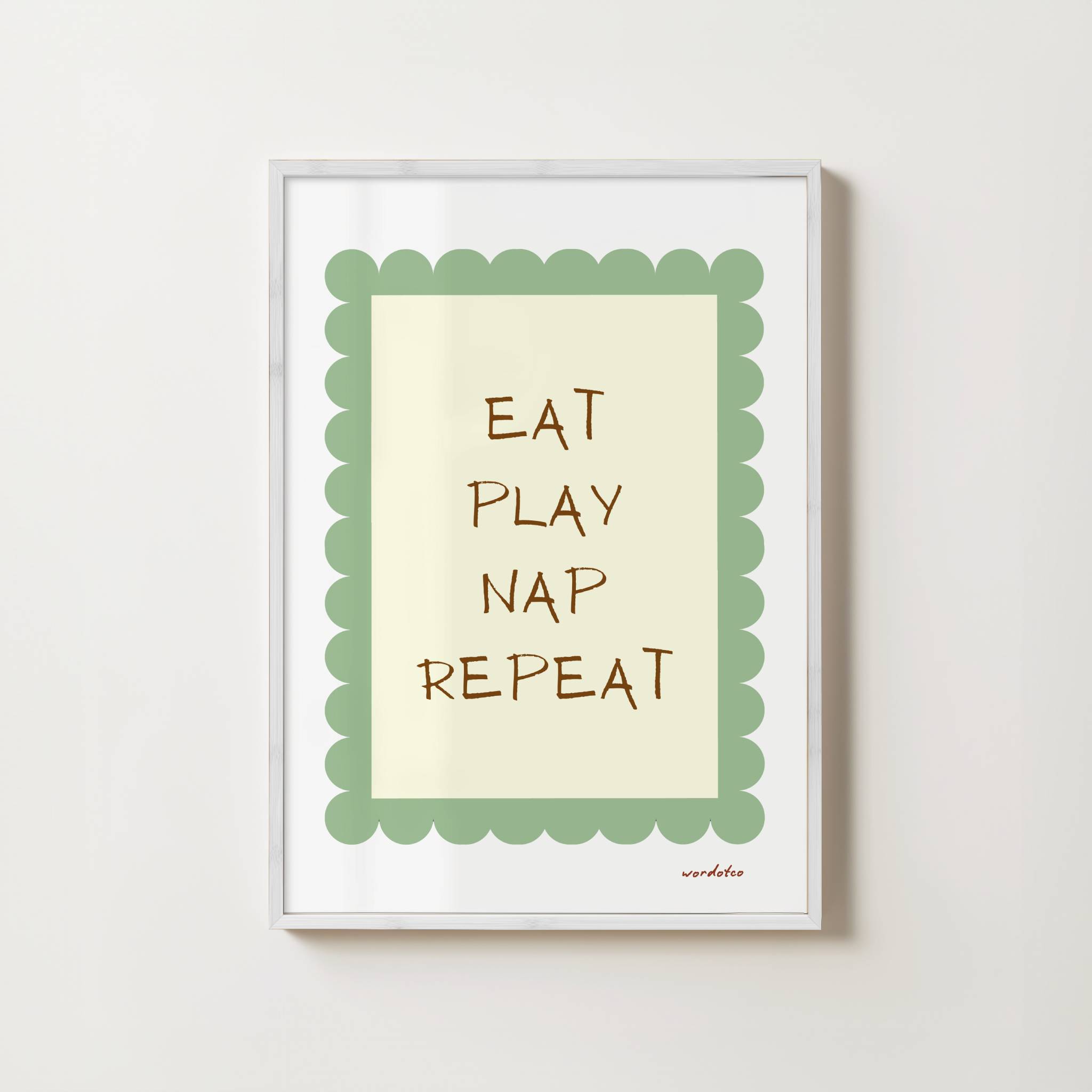 EAT PLAY NAP REPEAT PRINT