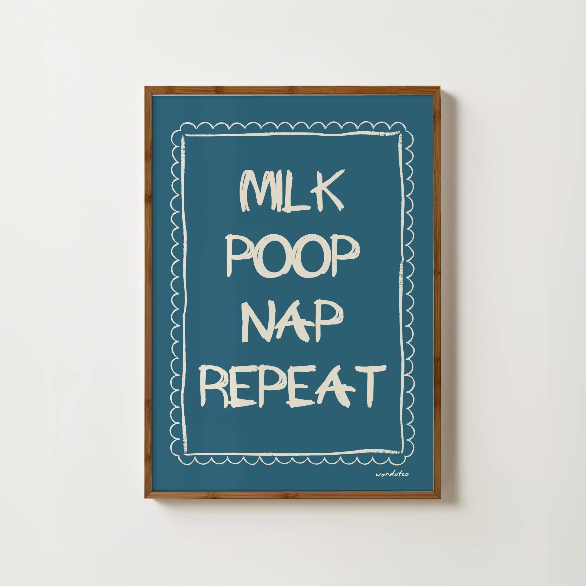 MILK POOP NAP REPEAT NURSERY PRINT