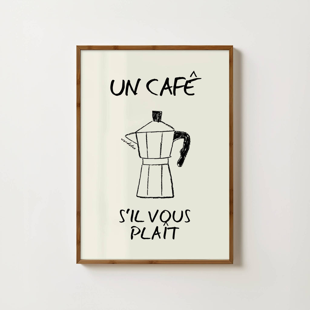 UN CAFE S'IL VOUS PLAIT PRINT
