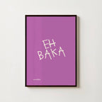 EH BAKA GUJARATI PRINT