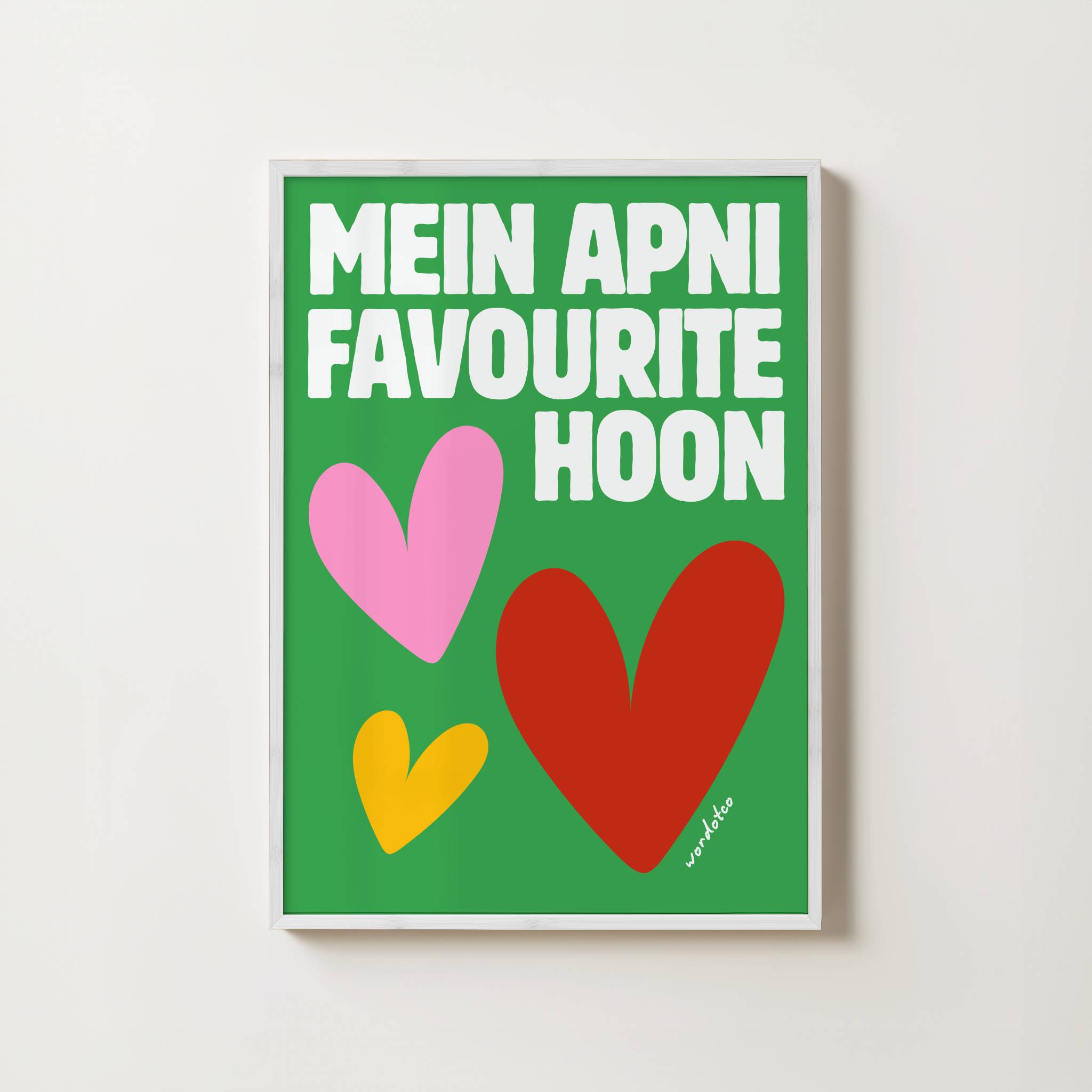 MEIN APNI FAVOURITE HOON PRINT