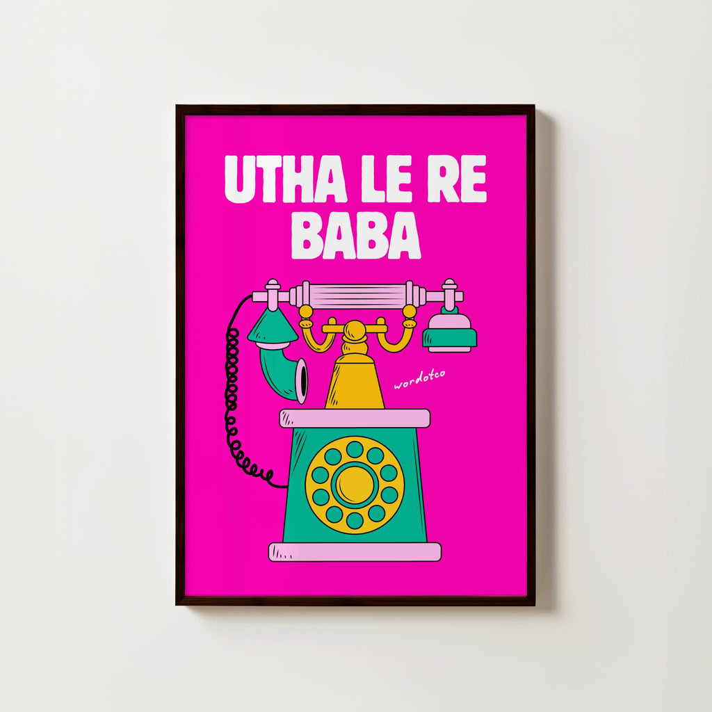 UTHA LE RE BABA PRINT