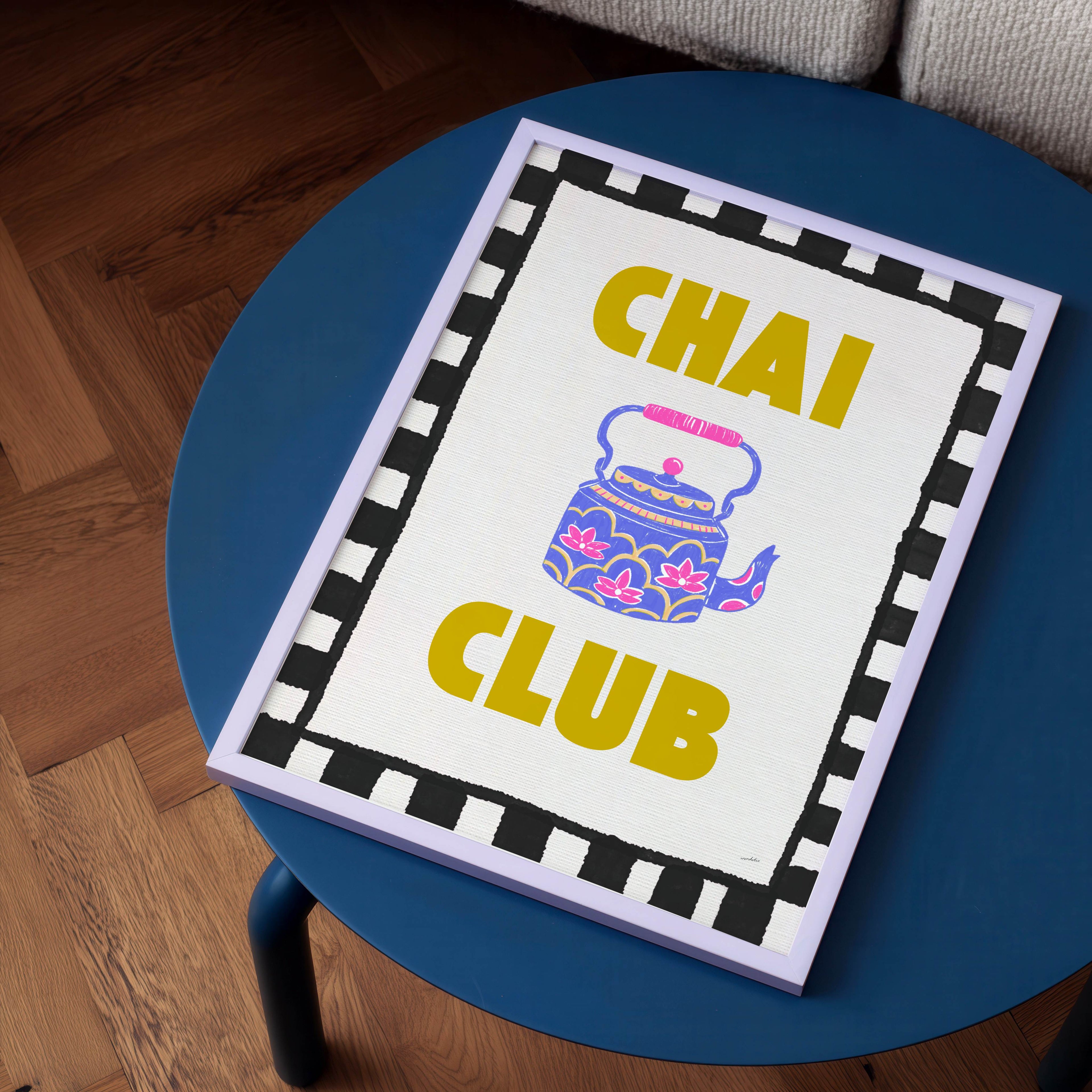 CHAI CLUB PRINT
