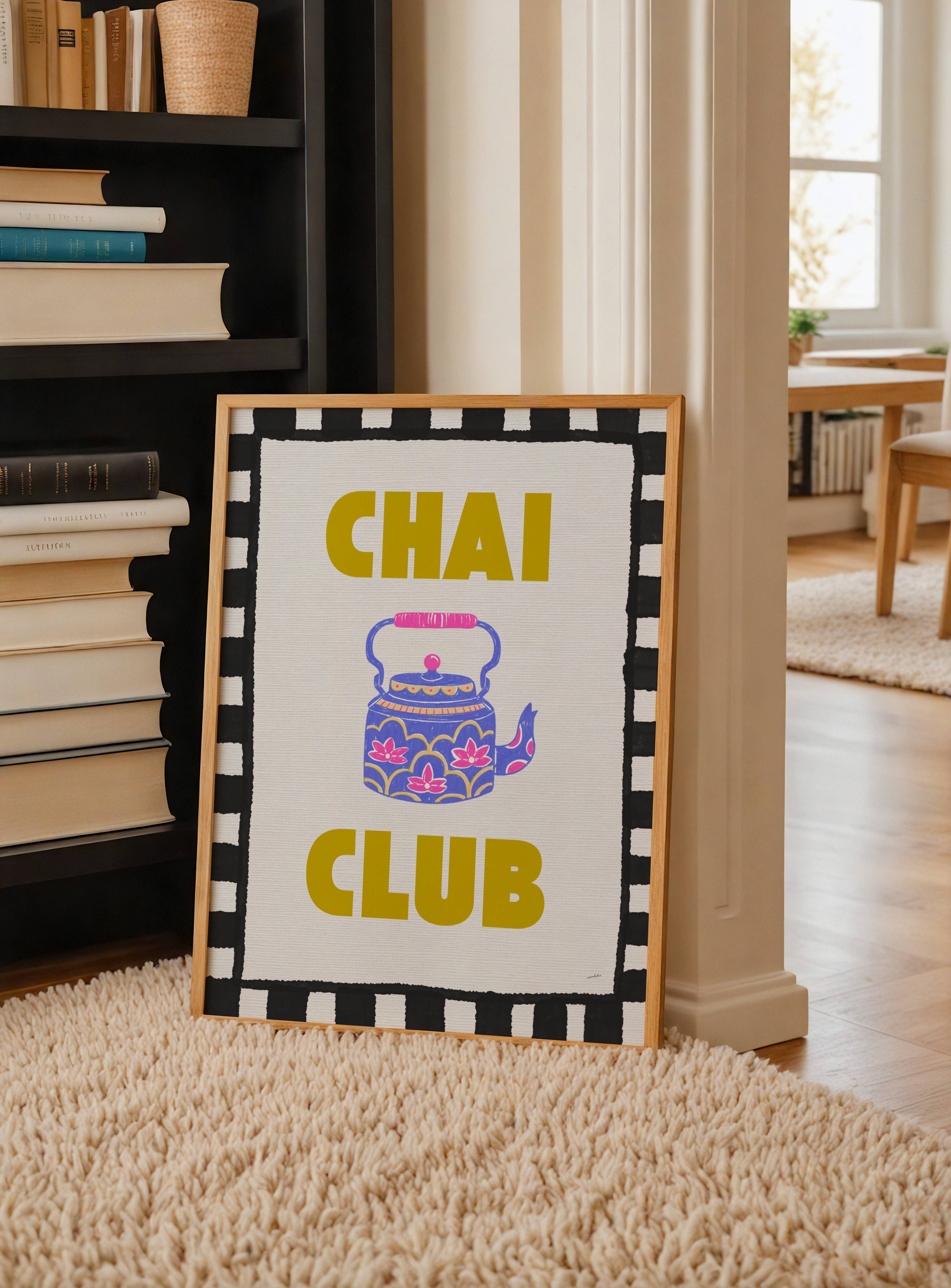 CHAI CLUB PRINT