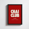 CHAI CLUB PRINT