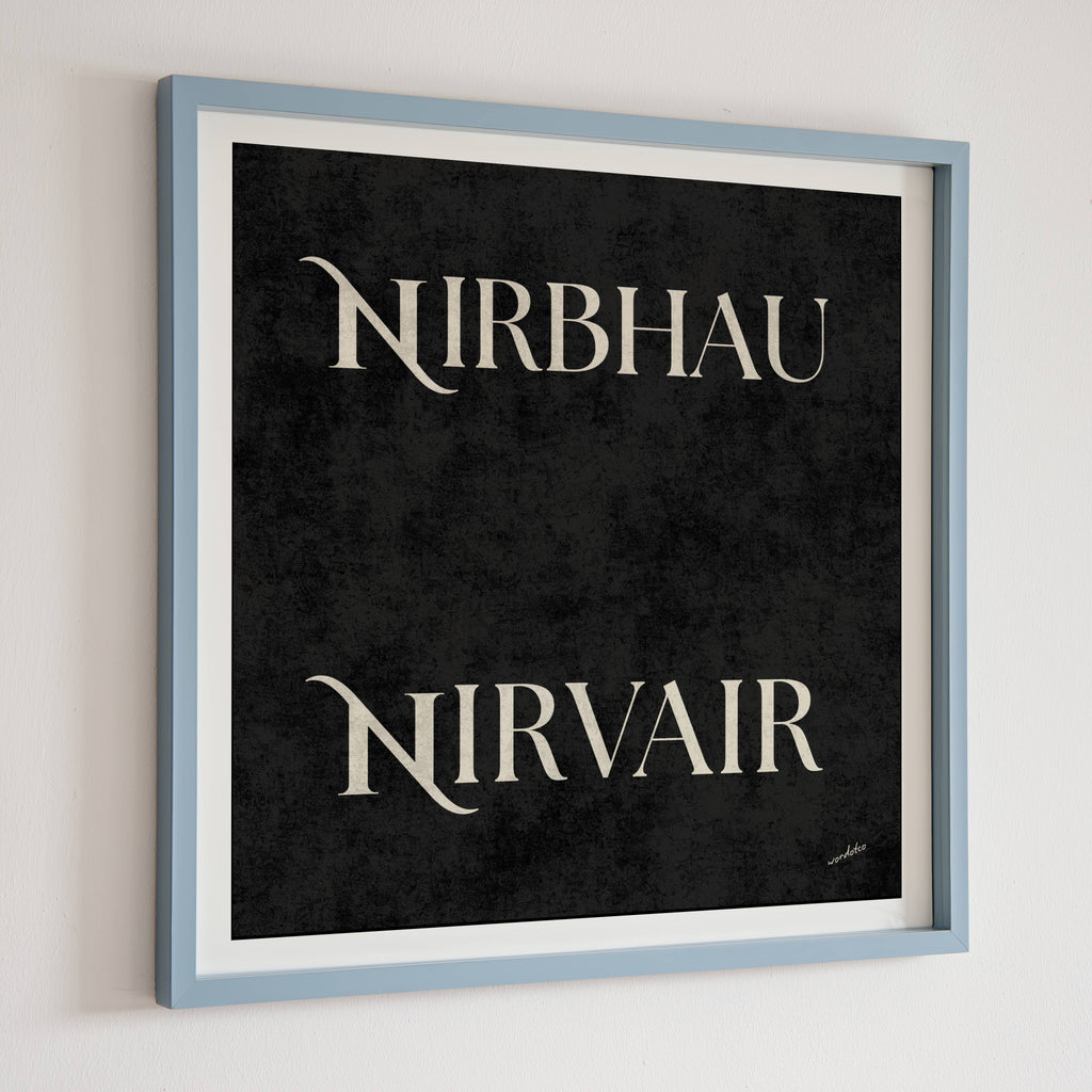 NIRBHAU NIRVAIR PRINT