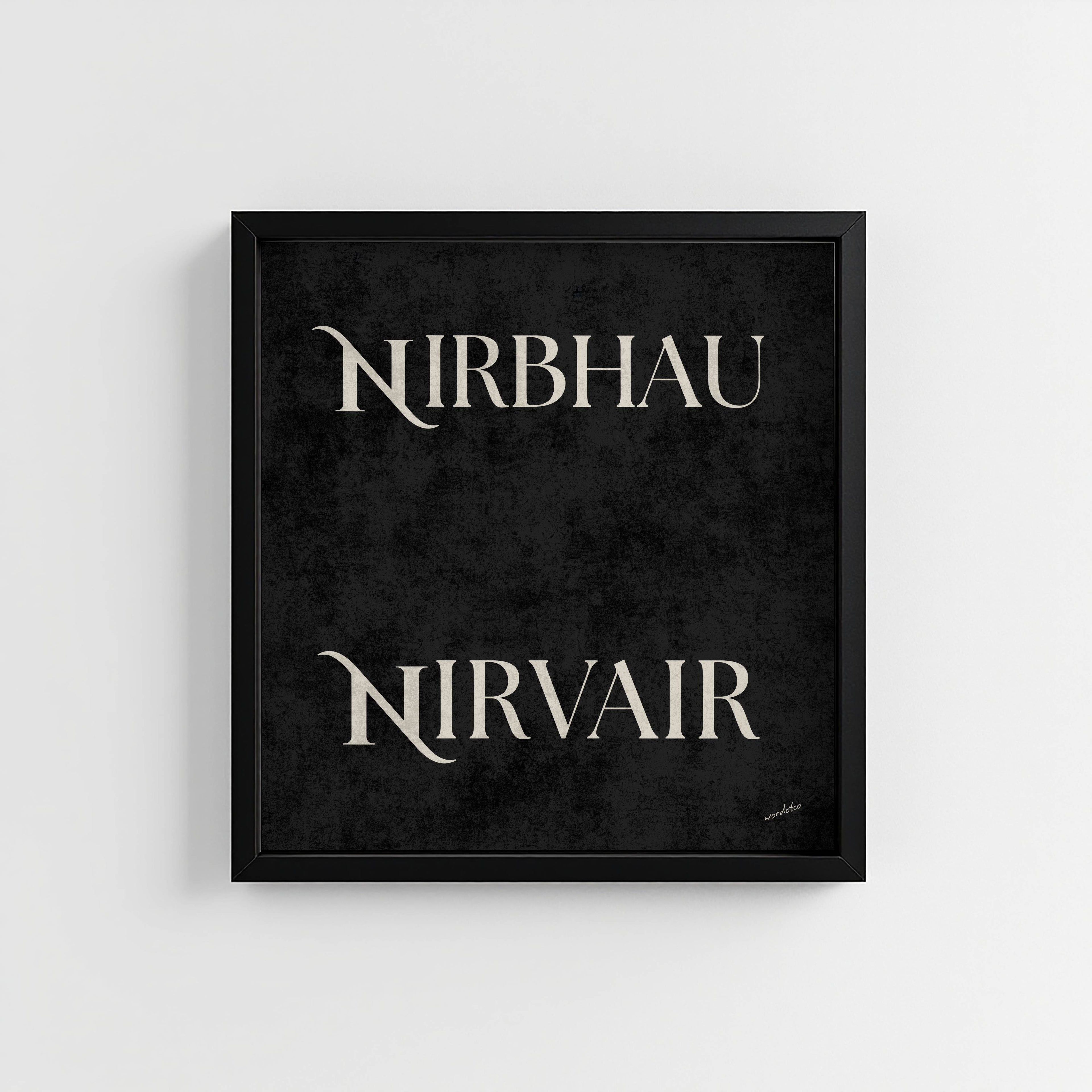 NIRBHAU NIRVAIR PRINT