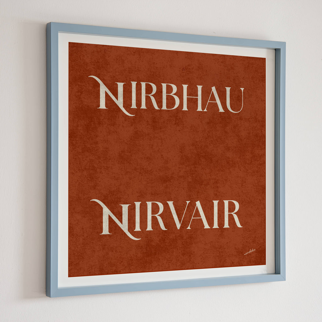 NIRBHAU NIRVAIR PRINT