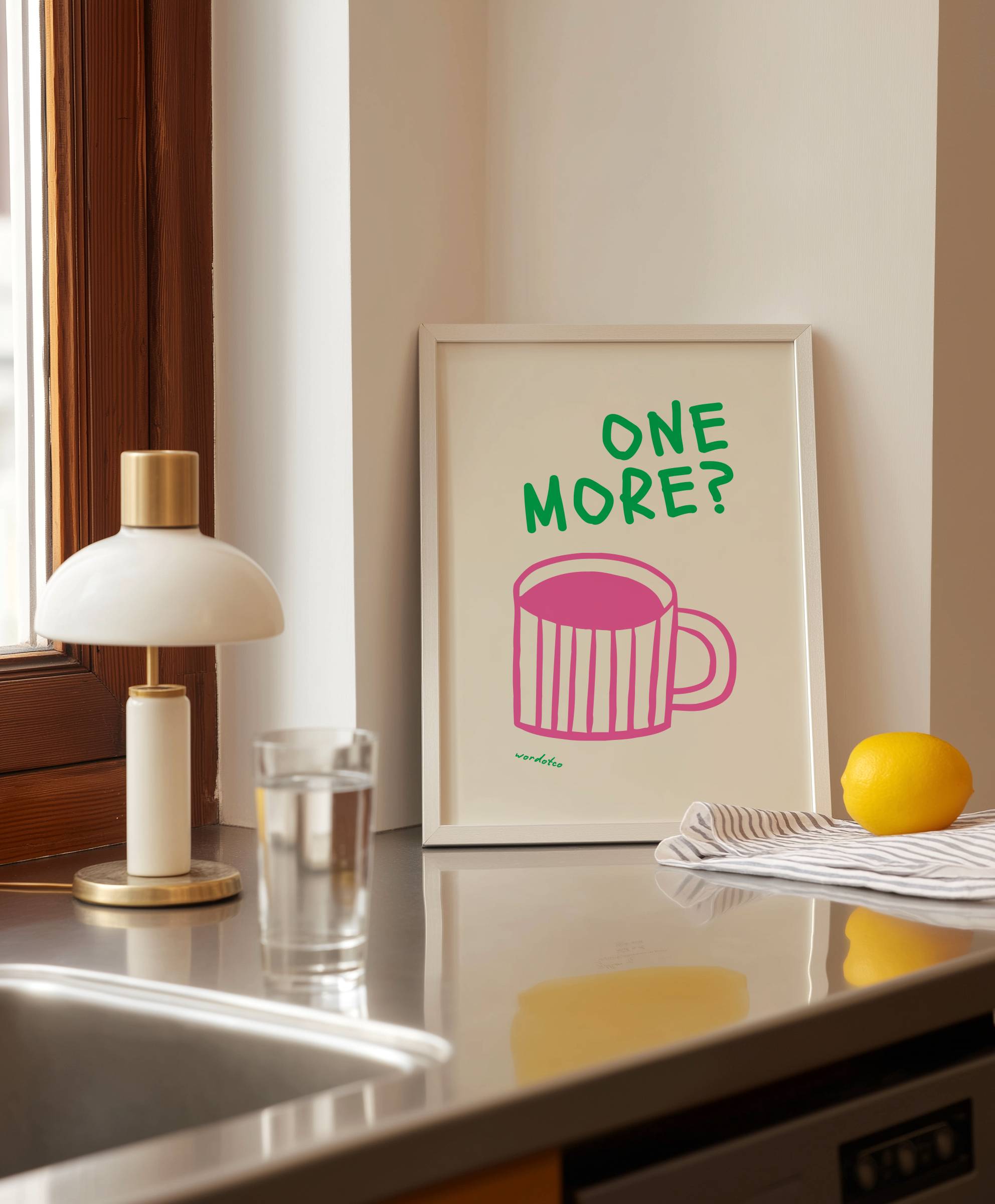 ONE MORE CUPPA PRINT