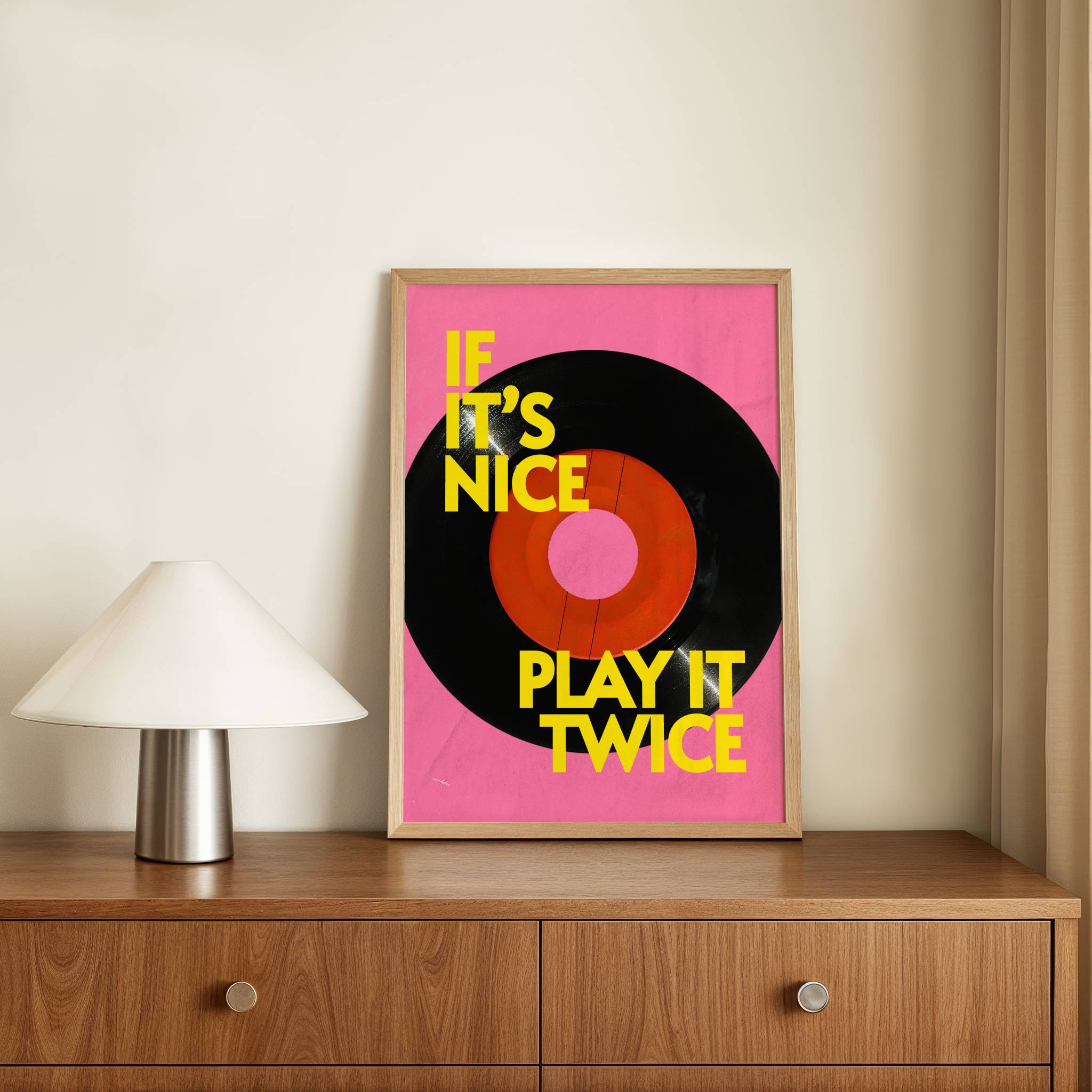 IF IT'S NICE PLAY IT TWICE PRINT