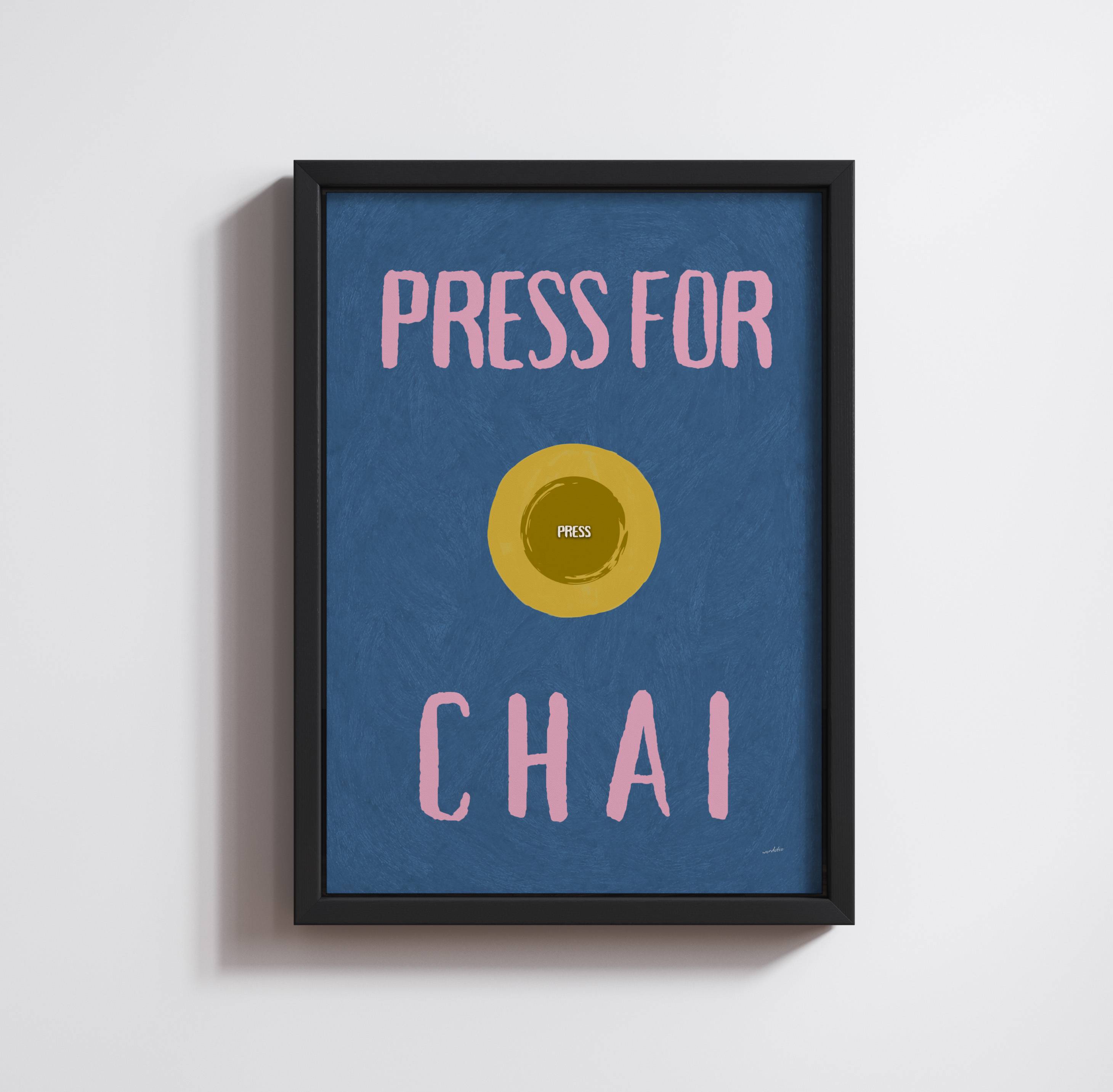 PRESS FOR CHAI PRINT