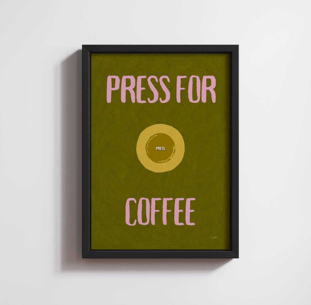 PRESS FOR COFFEE PRINT