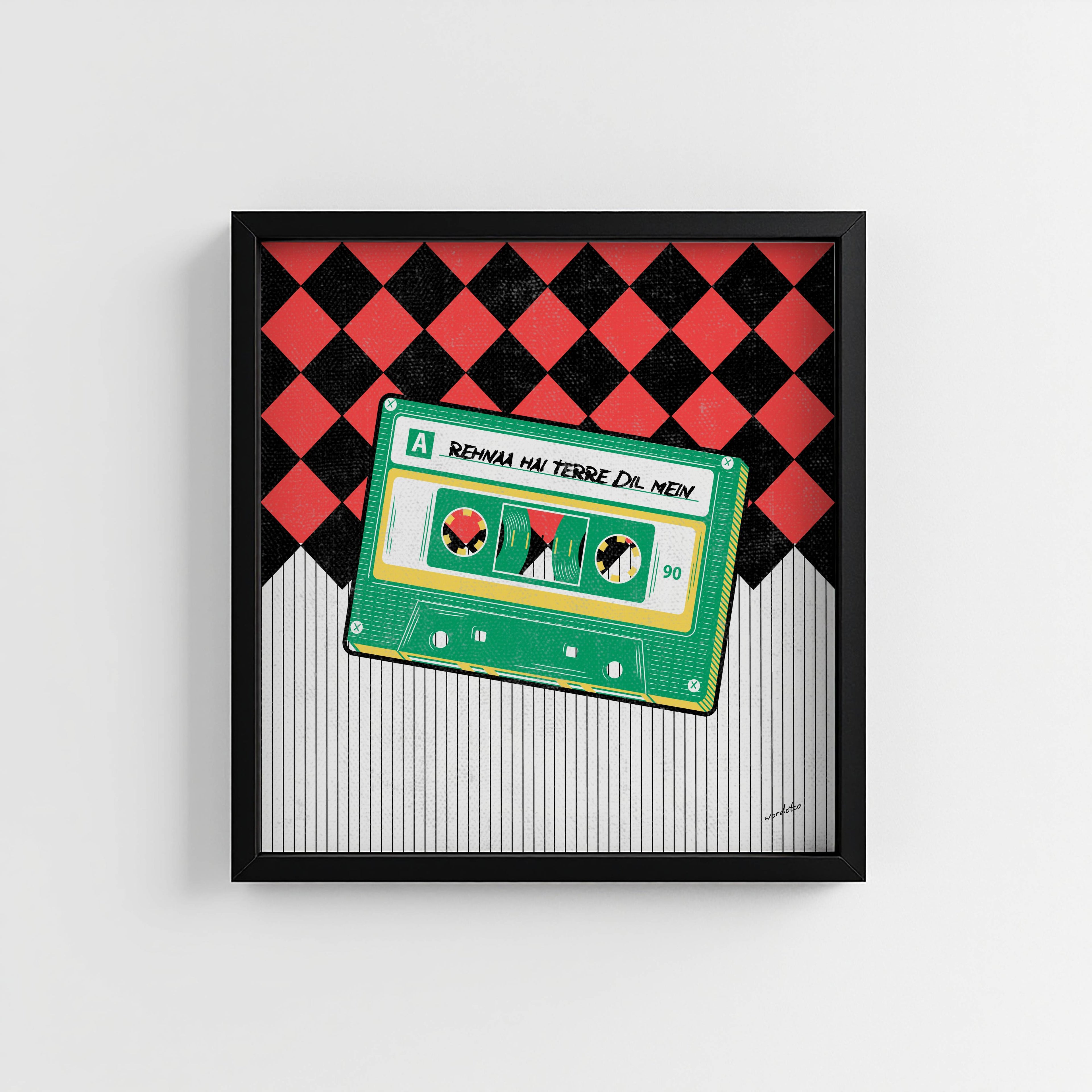 REHNAA HAI TERRE DIL MEIN CASSETTE PRINT