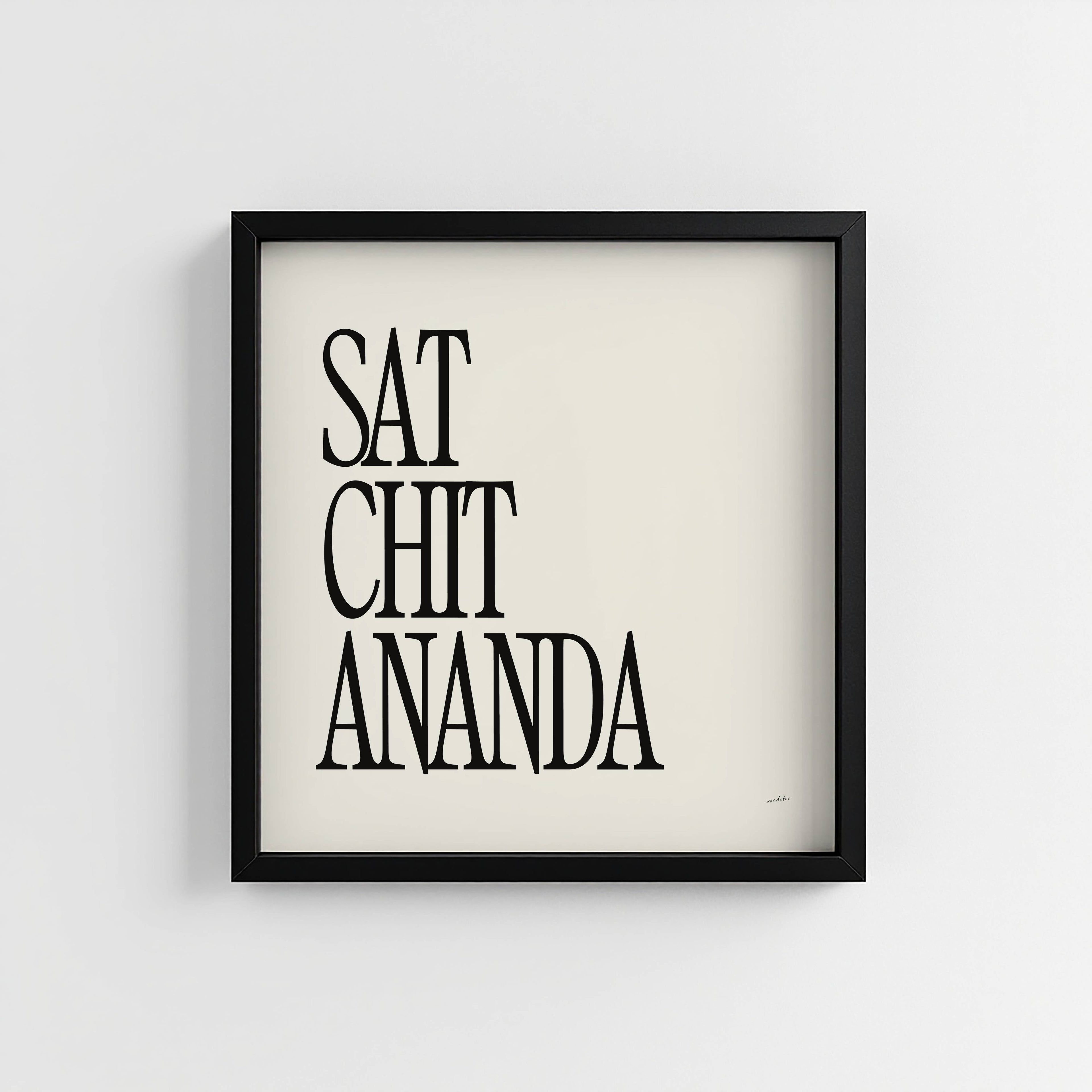 SAT CHIT ANANDA PRINT