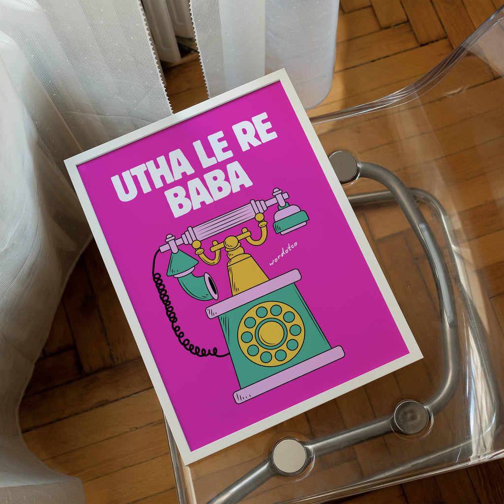UTHA LE RE BABA PRINT