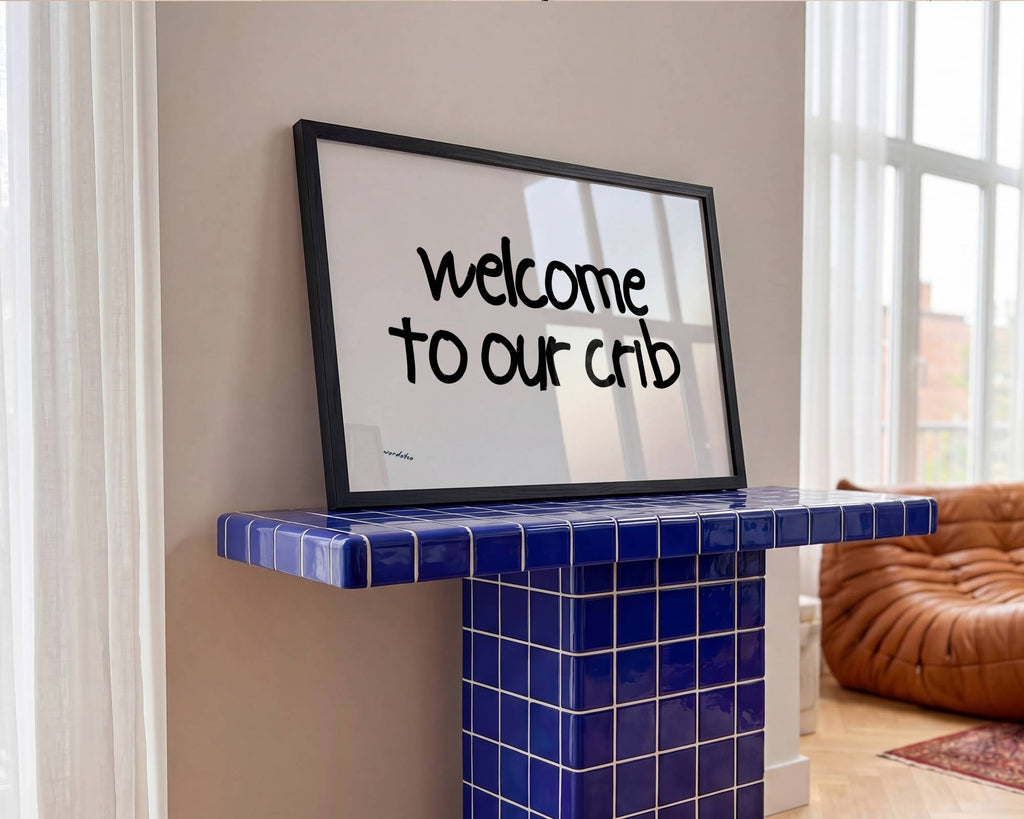 WELCOME TO OUR CRIB PRINT