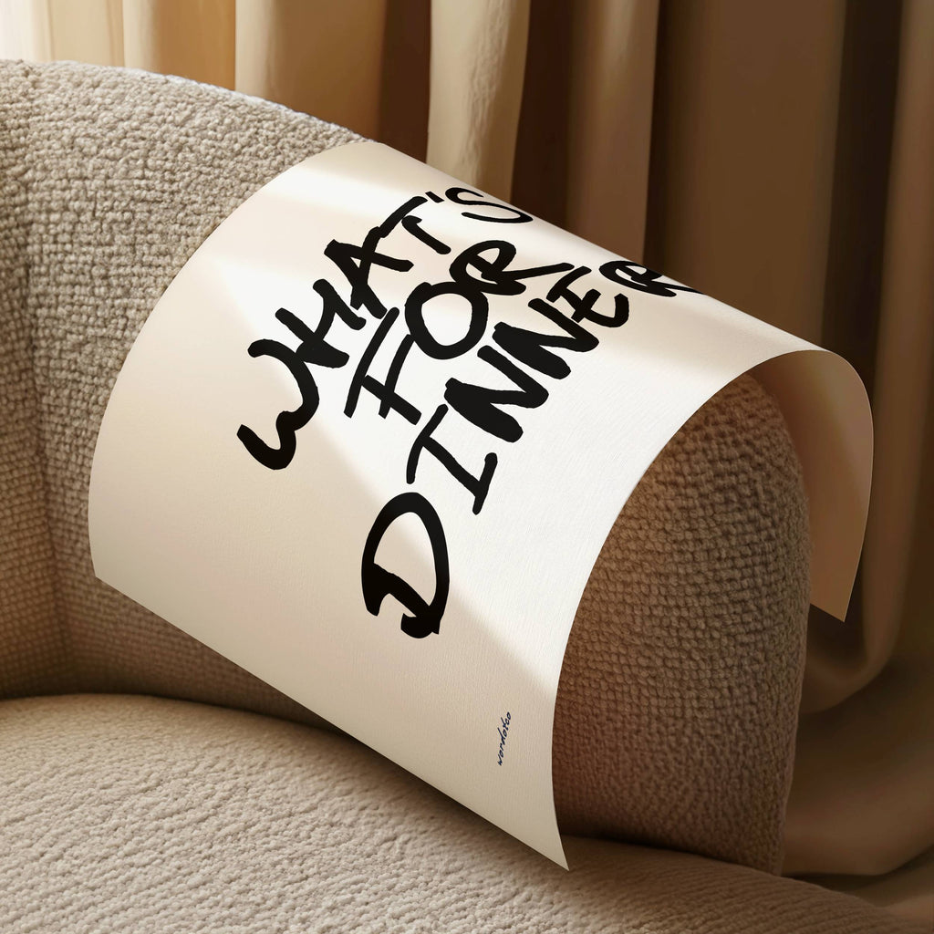 WHAT'S FOR DINNER PRINT