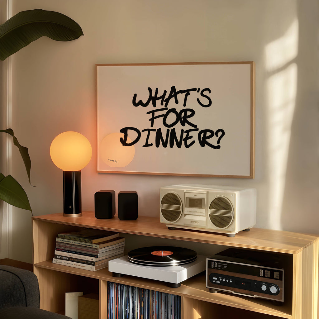 WHAT'S FOR DINNER PRINT
