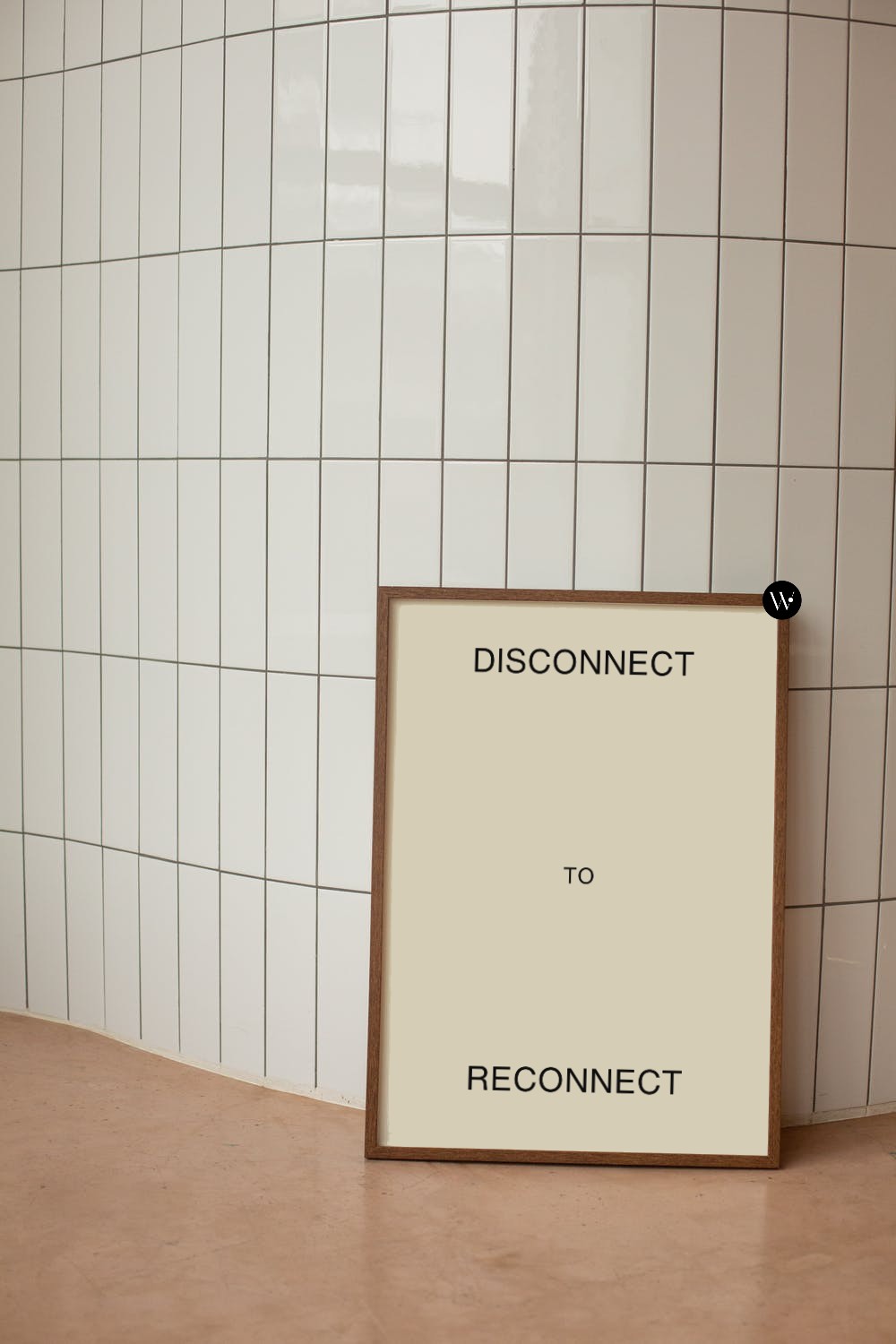 Disconnect To Reconnect Poster Print