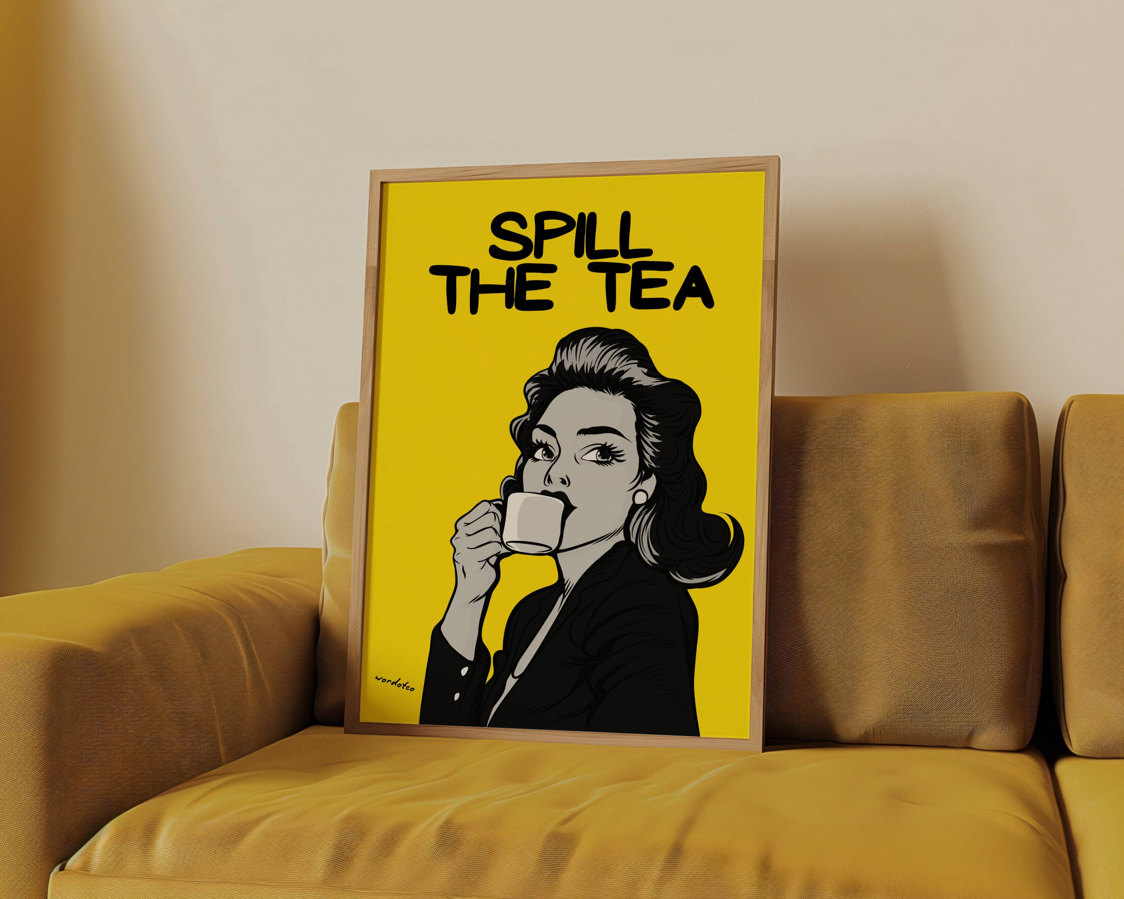 SPILL THE TEA PRINT
