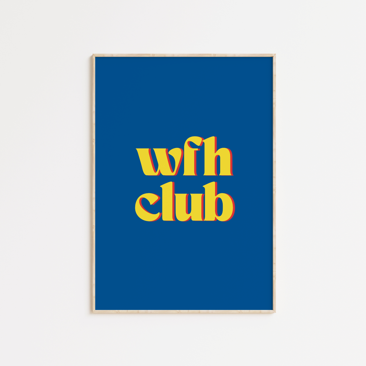 WFH Club Blue & Yellow Poster Print